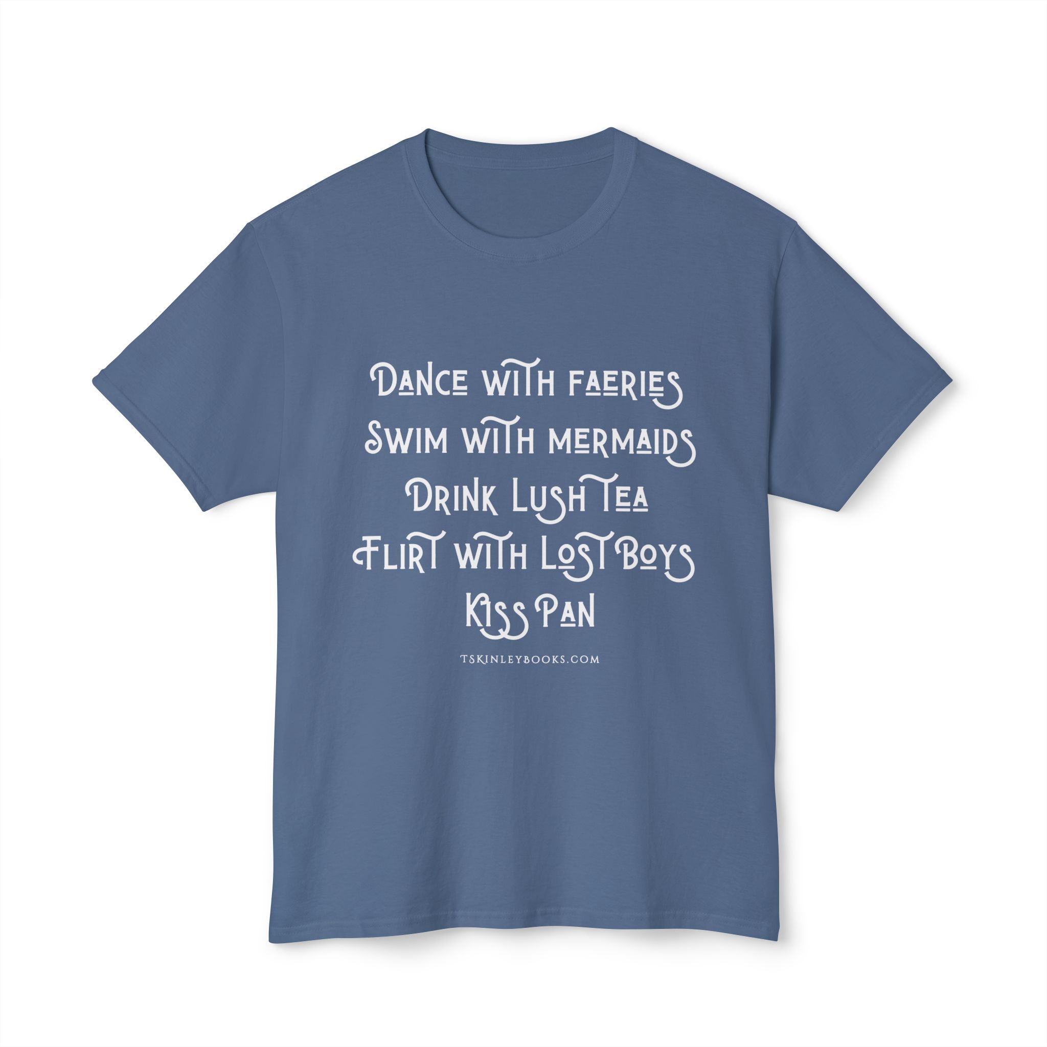 Fantasy Quote T-Shirt — "Dance with Faeries, Swim with Mermaids" Graphic Tee - Image 21
