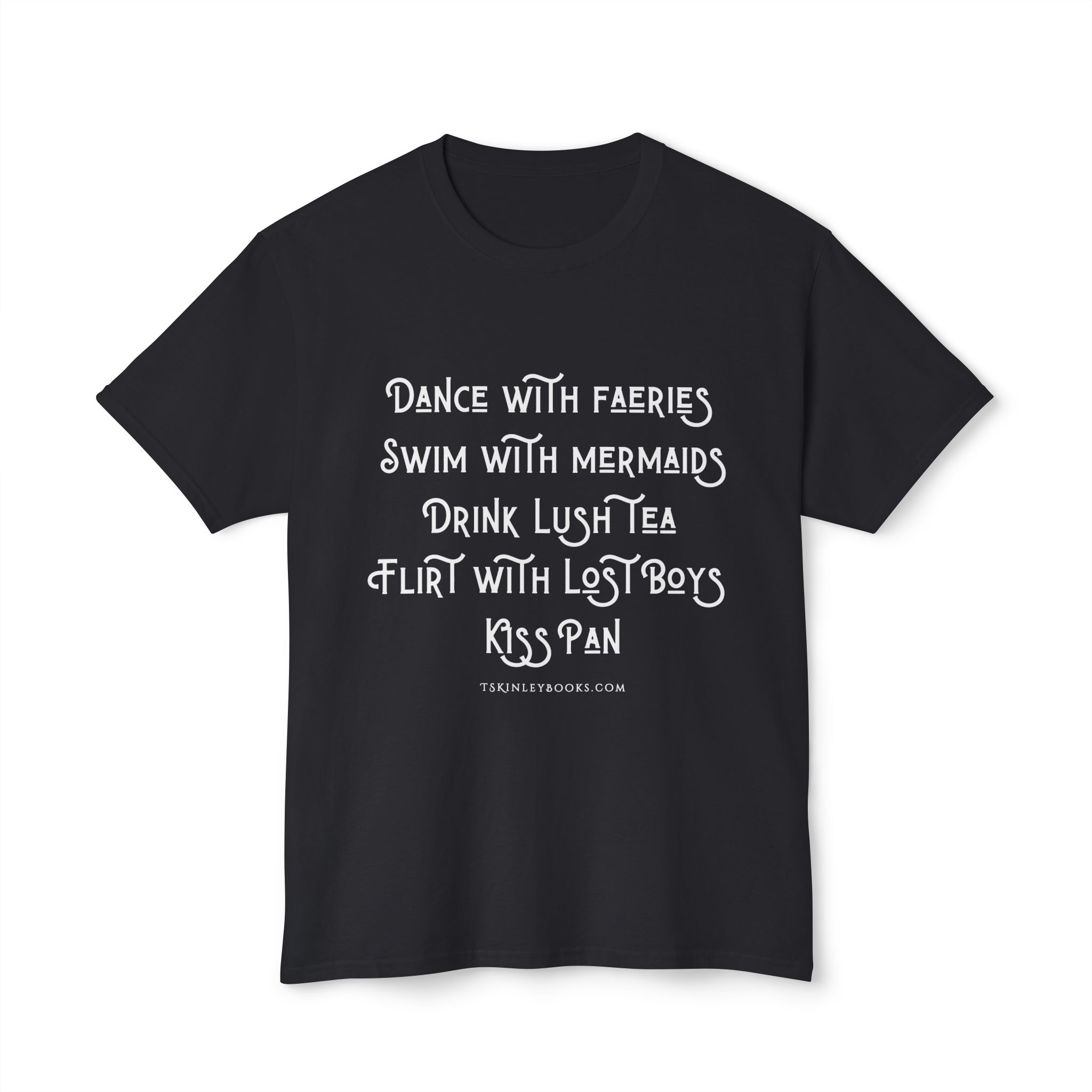 Fantasy Quote T-Shirt — "Dance with Faeries, Swim with Mermaids" Graphic Tee - Image 49