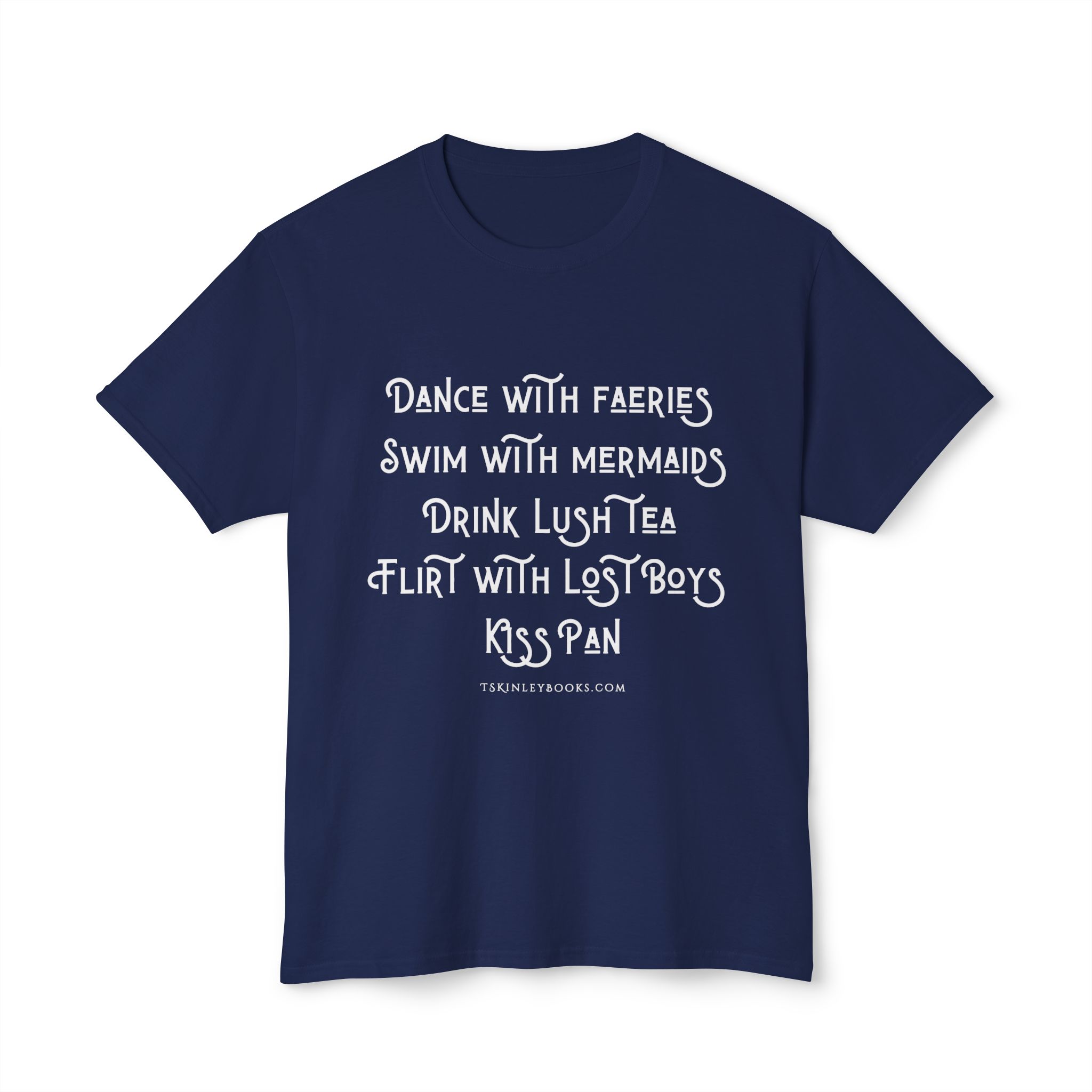 Fantasy Quote T-Shirt — "Dance with Faeries, Swim with Mermaids" Graphic Tee - Image 45