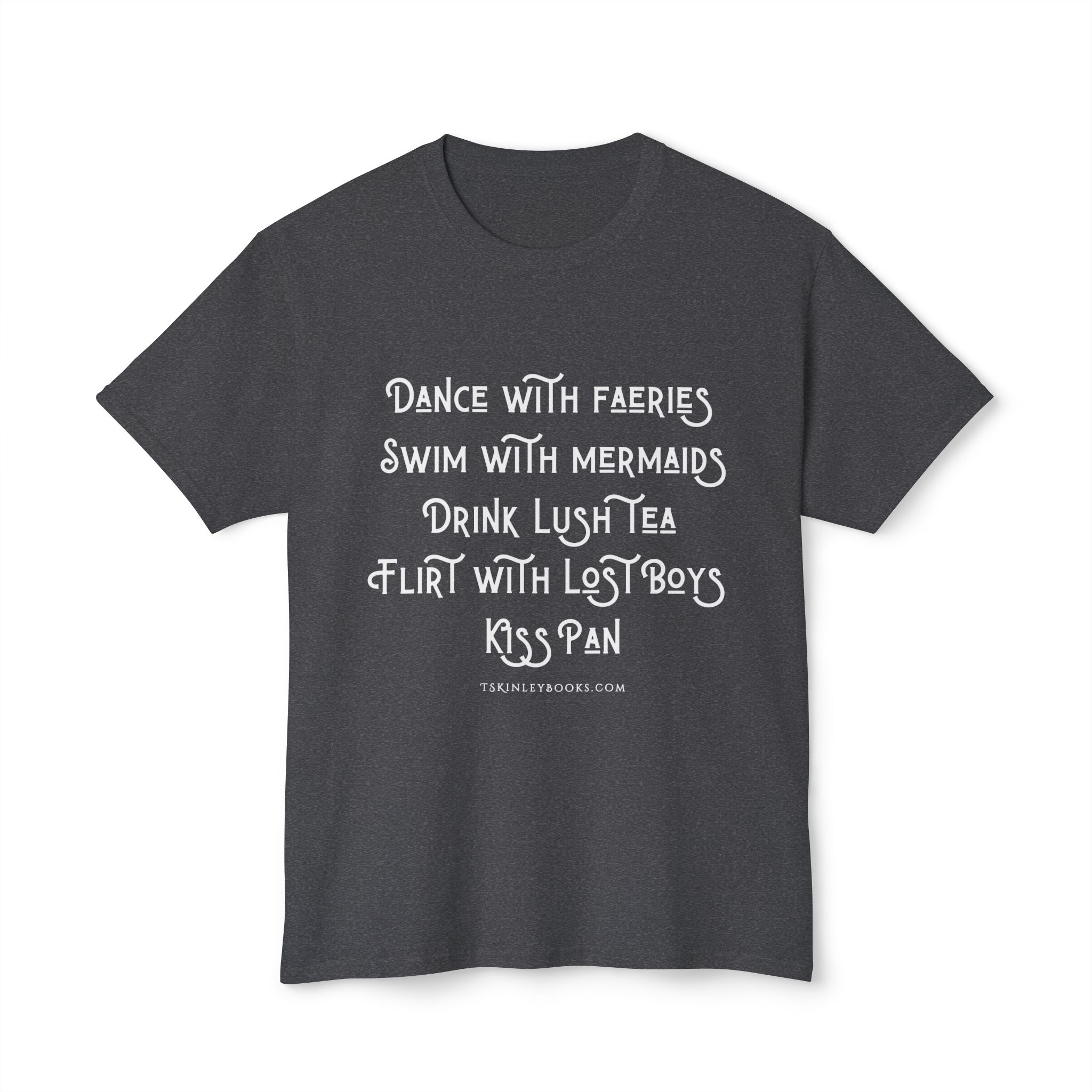 Fantasy Quote T-Shirt — "Dance with Faeries, Swim with Mermaids" Graphic Tee - Image 37