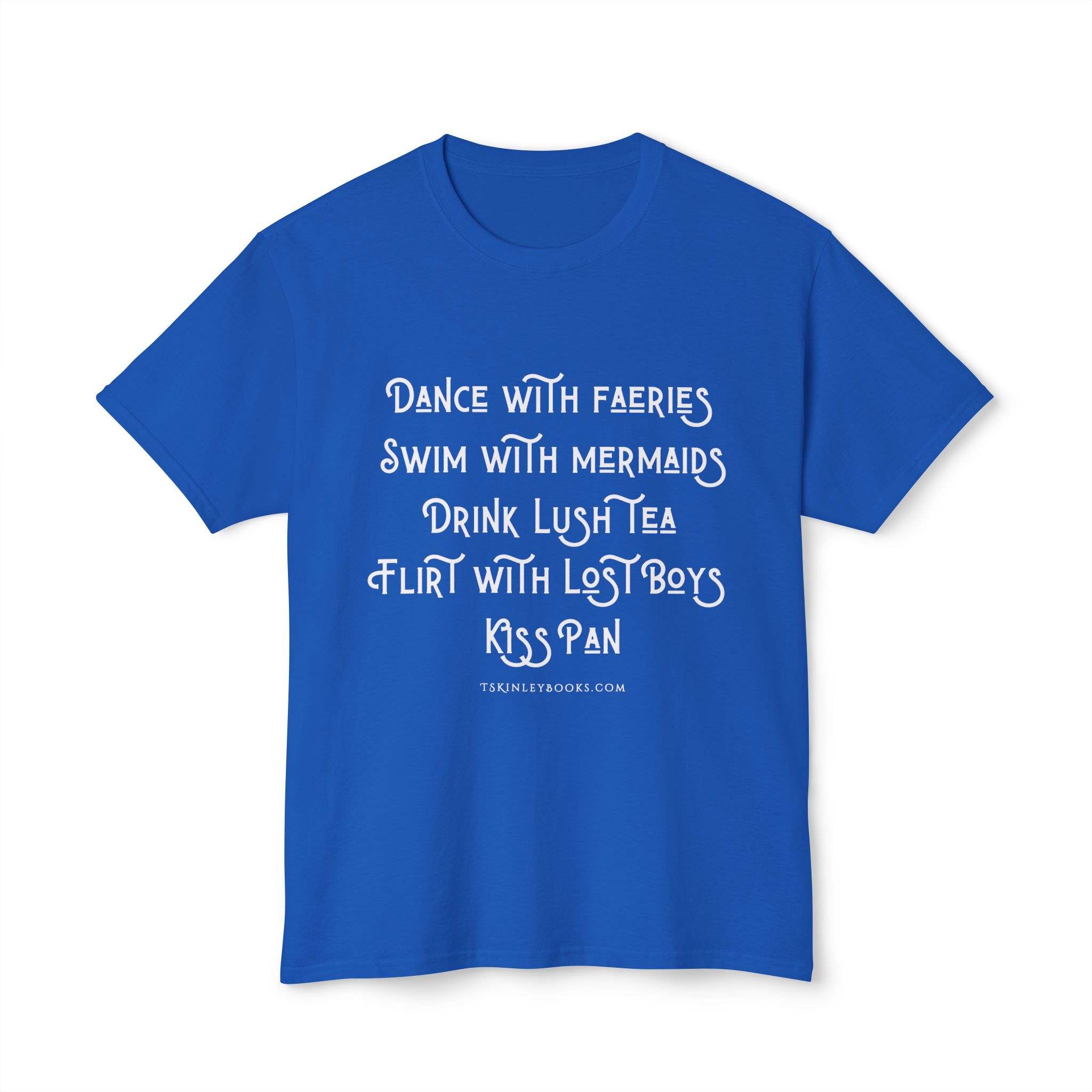 Fantasy Quote T-Shirt — "Dance with Faeries, Swim with Mermaids" Graphic Tee - Image 29